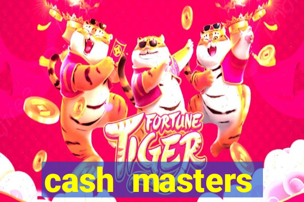 cash masters dinheiro infinito